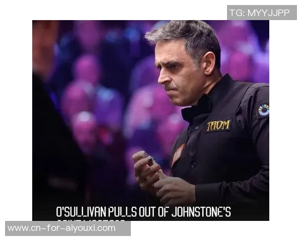 奥沙利文与尼尔罗伯在巡回锦标赛中展开激烈对决的精彩瞬间回顾